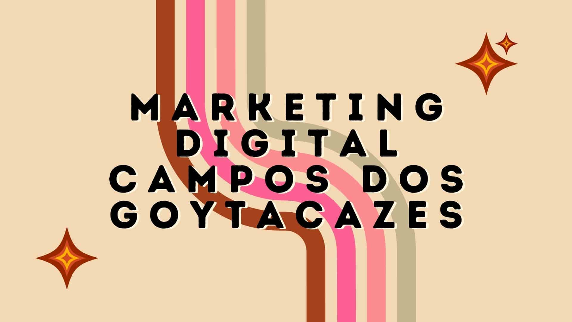 Agência de Marketing Digital em Campos dos Goytacazes